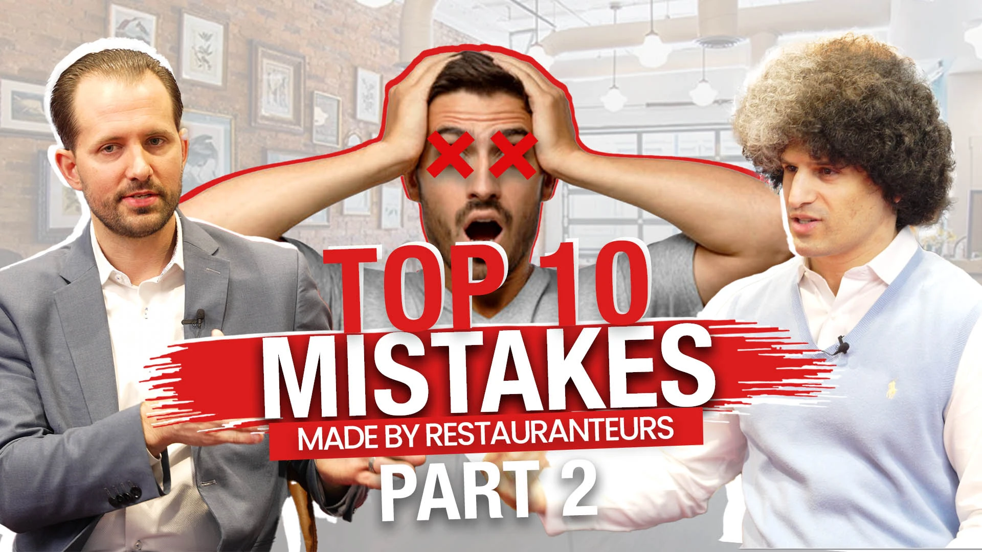 Top 10 mistakes made by restaurants Part 2