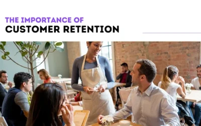 The Importance of Customer Retention in Restaurants